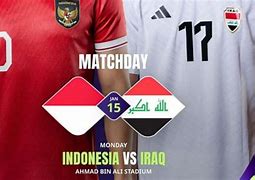 Winner Wakil 88 Indonesia Vs Irak Hari Ini Live Streaming